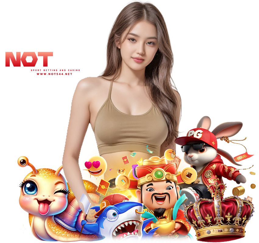 NOT544 สล็อตแตกดี เล่นง่าย